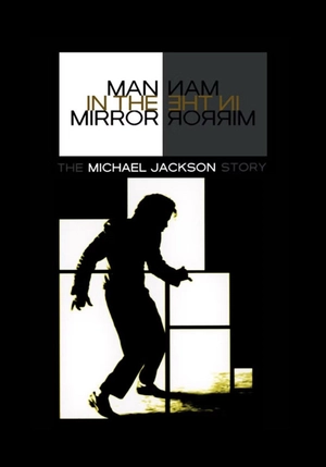Poster phim Người đàn ông trong gương: Câu chuyện về Michael Jackson